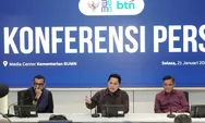   Menteri BUMN Minta BTN Tertibkan Developer Nakal Dalam Penyelesaian Sertifikat