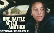 Suara Tembakan dan Plot Menarik dalam Trailer Terbaru 'One Battle After Another'