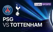 Link Live Streaming PSG vs Tottenham Hotspurs di Liga Champions 2025