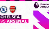 Prediksi Skor dan Head to Head Chelsea vs Arsenal di Super Big Match Liga Inggris 2025