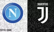Prediksi Skor Napoli vs Juventus di Big Match Serie A Italia Pekan ke-14