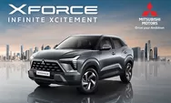 Mengenal Mitsubishi XForce yang Meluncur di Indonesia, SUV Berkarakter Stylish dan Kokoh