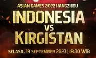 Cara Nonton Indonesia VS Kyrgyzstan di Penyisihan Grup F Asian Games Malam Ini