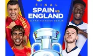 Prediksi Susunan Pemain Spanyol Vs Inggris dan Jadwal Pertandingan Final EURO 2024