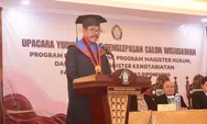 Setia Untung Raih Gelar Doktor, Ini Pesannya Kepada Sarjana Hukum Undip: Berprilaku Baik Fondasi Awal Dalam Berhukum