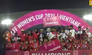 Selamat! Timnas Putri Indonesia Juara Piala AFF Wanita 2024 Usai Menghajar Kamboja