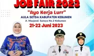 30 Perusahaan Ikut Kebumen Job Fair 2023, Ayo Kerja Lurr...