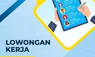 Info Loker Jakarta Terbaru, Lulusan Diploma Segera Merapat