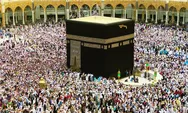 5 Rukun Haji yang Wajib Diketahui Umat Islam yang Akan Berangkat ke Tanah Suci