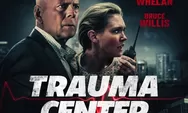 Sinopsis Trauma Center, Film Aksi dan Thriller Tentang Penyelamatan Saksi Kunci Kasus Pembunuhan
