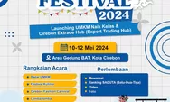 YUK! Meriahkan Cirebon Festival 2024 Akhir Pekan Ini, Ada Pasar Murah hingga Pentas Seni, Simak Lokasinya di Sini