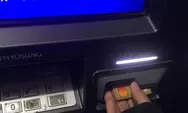Jangan Panik! Ini Cara Mengatasi Kartu ATM Tertelan Mesin