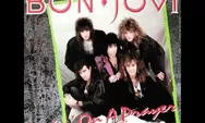 Livin On A Prayer: Sebuah Lagu Motivasi Kelas Pekerja, Menjadi Ikonic Bon Jovi yang Terus Menggetarkan Dunia Musik Rock