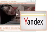 Tanpa Sensor! Yandex Com dan Yandex Browser Diminati Warganet karena Bisa Akses Video Ini