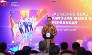 OJK Luncurkan Standar Profesionalisme Pengelolaan Konten Media Sosial Bagi Seluruh Bank Umum