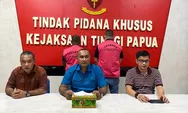 Kejati Papua Tangkap Dua Tersangka Dugaan Korupsi Ratusan Miliar, Ini Kasusnya