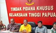 Kejati Papua Tetapkan Mantan Ketua dan Sekretaris LPMP sebagai Tersangka Dugaan Korupsi