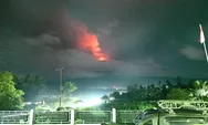 Gunung Lewotobi Laki-laki di NTT Kembali Meletus Lava Pijar ke Segala Arah