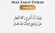 Panduan Lengkap Niat Zakat Fitrah untuk Diri Sendiri dan Orang Lain