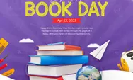 Rayakan Literasi! Ini 20+ Ucapan Hari Buku Sedunia 2025 Bermakna untuk Statusmu!