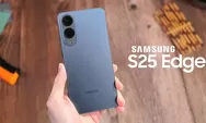 Samsung Gebrak Pasar dengan Peluncuran Global Galaxy S25 Edge, Segini Harganya!