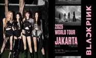 Pasti Dapat! Ini Rahasia Sukses War Tiket Konser BLACKPINK Jakarta 2025