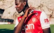Resmi! Paul Pogba Merapat ke AS Monaco, Pilih Nomor Punggung 8 hingga 2027