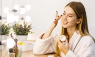 Urutan Skincare Sebelum Makeup agar Hasilnya Lebih Flawless dan Menempel Sempurna