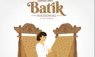 Hari Batik Nasional 2025: Sejarah, Tema Merawit, dan Cara Merayakannya