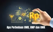 Apa Itu UMR, UMP, dan UMK di Indonesia? Yuk Simak Perbedaannya!