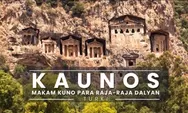 Wisata Sejarah Kaya Akan Pendidikan, Kaunos : Makam Kuno Raja-Raja Dalyan Diatas Tebing Batu Kapur
