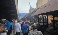 Los Batiah Pasar Payakumbuh Terbakar, Warga Diimbau Tak Terpancing Spekulasi
