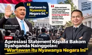 Apresiasi Statement Kepala Bakom Syahganda Nainggolan: “Wartawan itu Nyawanya Negara Ini”