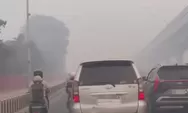 Kabut Asap Palembang: Warga Keluhkan Sesak Napas hingga Soroti Penanganan dari Pemerintah