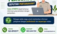 Kantor Pertanahan Kabupaten Langkat Hadirkan Berbagai Kanal Informasi dan Pengaduan Pelayanan Pertanahan