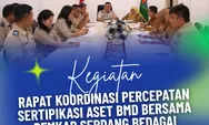 Kantor Pertanahan Kabupaten Serdang Bedagai Gelar Rapat Koordinasi Percepatan Sertipikasi Aset Barang Milik Daerah