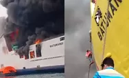Kronologi KMP Batumandi Terbakar di Bakauheni-Merak, ASDP Pastikan Seluruh Penumpang Dievakuasi