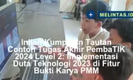 Inilah Kumpulan Tautan Contoh Tugas Akhir PembaTIK 2024 Level 2: Implementasi Duta Teknologi 2023 di Fitur Bukti Karya PMM