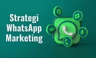 WhatsApp Marketing: Rahasia Bangun Hubungan Baik dengan Customer