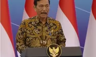 Soroti Rupiah Tembus Rp17.000-an, Luhut Klaim Masih di Batas Normal dan Sebut Indonesia Masih Diminati Investor Tiongkok