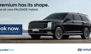 Hyundai Buka Pre-Booking All-New PALISADE Hybrid di Indonesia