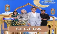 Tayang Perdana ! Aku Mencintaimu Karena Allah, Serial RCTI Spesial Bulan Ramadhan, Dibintangi Oleh Leslar Loh…