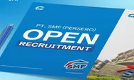 BUMN Open Recruitment! PT SMF Persero Buka Lowongan Pekerjaan, Simak Kualifikasi dan Syaratnya