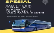 Pemerintah Kabupaten Kediri Gelar Balik Mudik Gratis 2024: Kuota Terus Berjalan, Ayo Segera Daftrakan Dirimu!