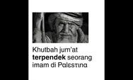 Fenomena Khutbah Jumat Terpendek Seorang Imam Negara Palestina Dibanjiri Komentar Positif Warganet