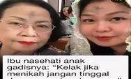 Tanggapan Warganet Perihal seorang Ibu yang Nasehati Anak Gadis agar Tidak Tinggal Serumah dengan Mertua
