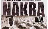 Nakba Day (15 Mei 1948 – 15 Mei 2024): Sejarah Memilukan Palestina, Ketika Pemilik Rumah Terusir Dari Tanahnya