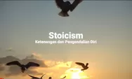 Mengenal Filosofi Stoicism, Buat Hidupmu Lebih Tenang dan Damai Meski Ditimpa Seribu Masalah