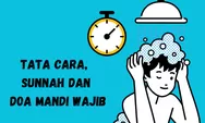 Doa Mandi Wajib Bagi Pria Setelah Keluar Air Mani, Lengkap dengan Tata Cara dan Sunnahnya, Yuk Simak