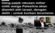 Dalih Ganti Rugi Korban Terorisme, Menteri Keuangan Israel Ambil Alih Uang Pajak Ratusan Miliar Milik Warga Palestina Bikin Geram Warganet 